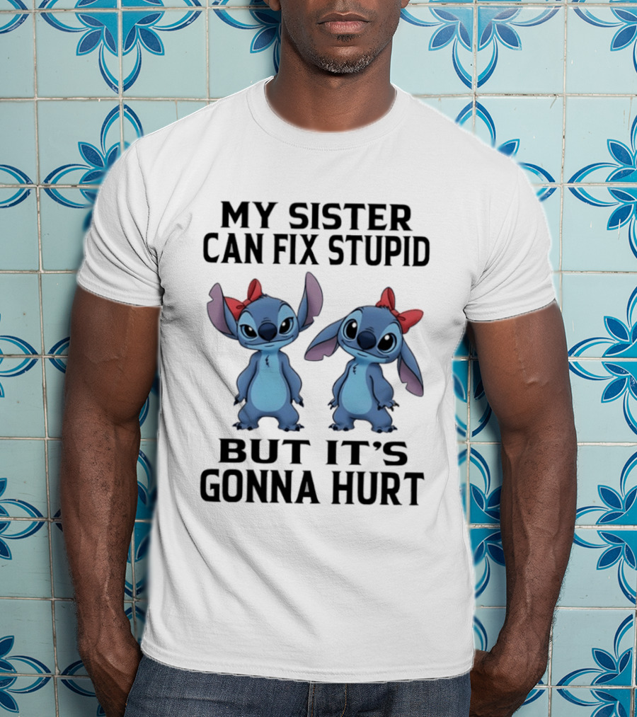Stitch My Sister Can Fix Stupid But It's Gonna Hurt Red Bow T-Shirt