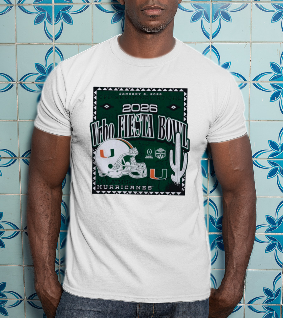 2026 Vrbo Fiesta Bowl Miami Hurricanes January 8 CFP Semifinal T-Shirt