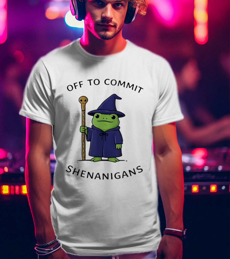 Off To Commit Shenanigans Frog Wizard With Staff T-Shirt