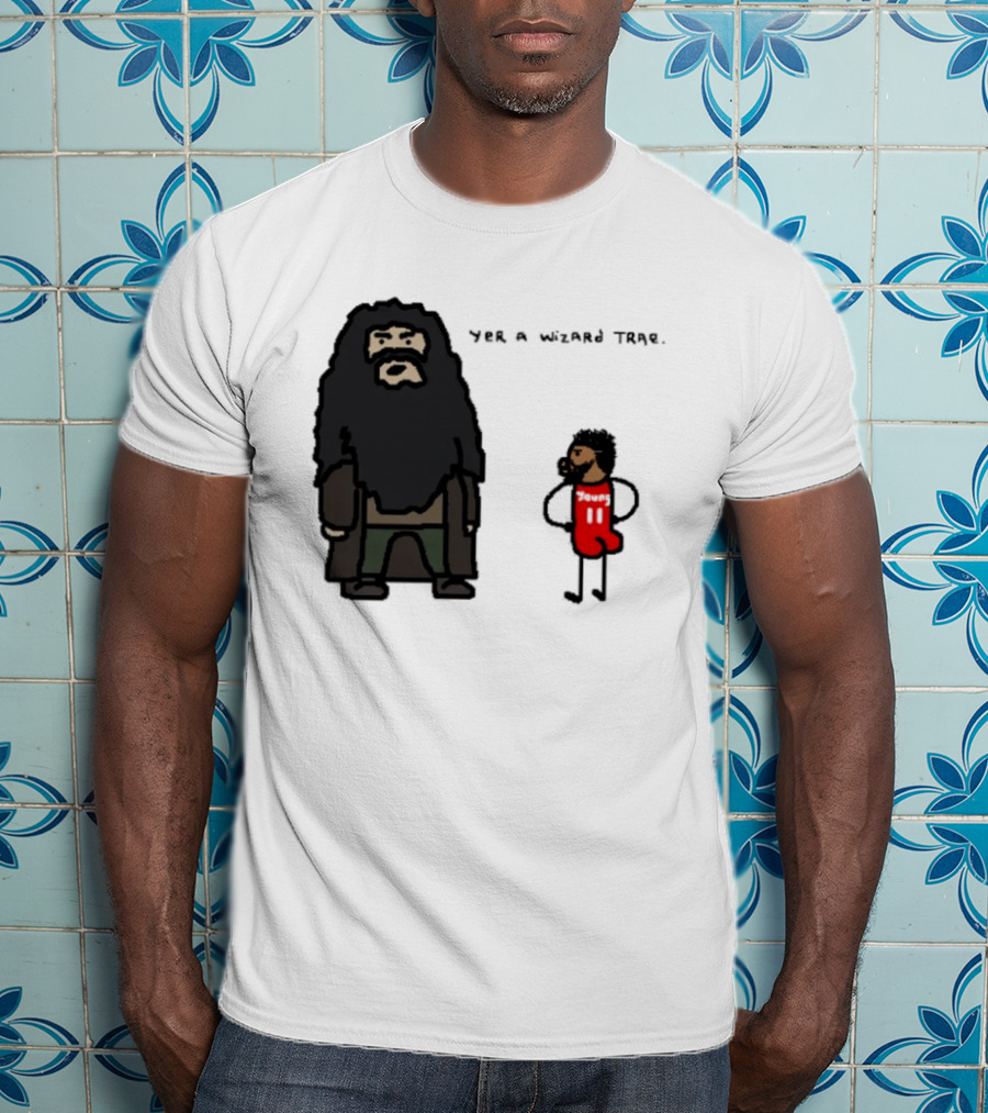 Yer A Wizard Trae Basketball And Wizardry T-Shirt
