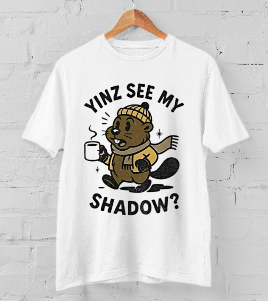 Yinz See My Shadow Pittsburgh Groundhog Day Cozy Cartoon T-Shirt