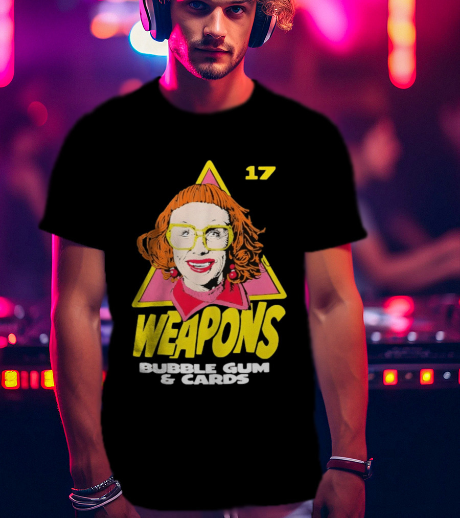 Aunt Gladys Weapons 17 Bubble Gum & Cards T-Shirt