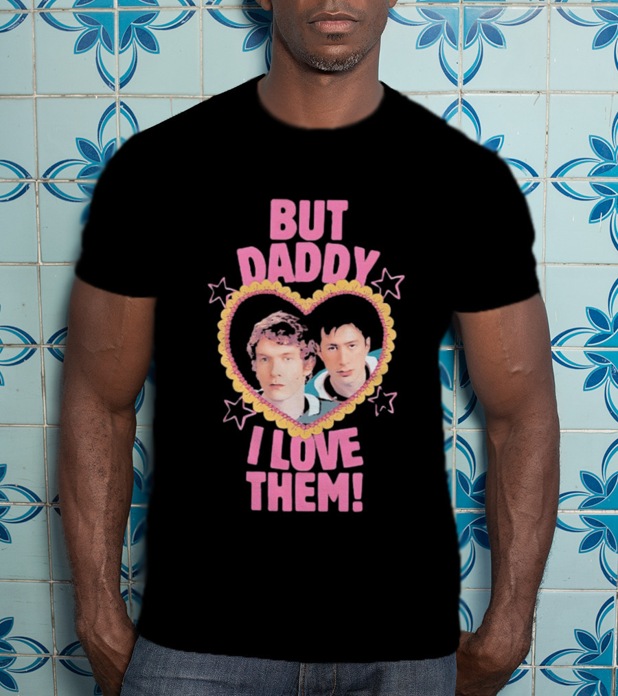 But Daddy I Love Them Ilya Rozanov And Shane Hollander Heart T-Shirt