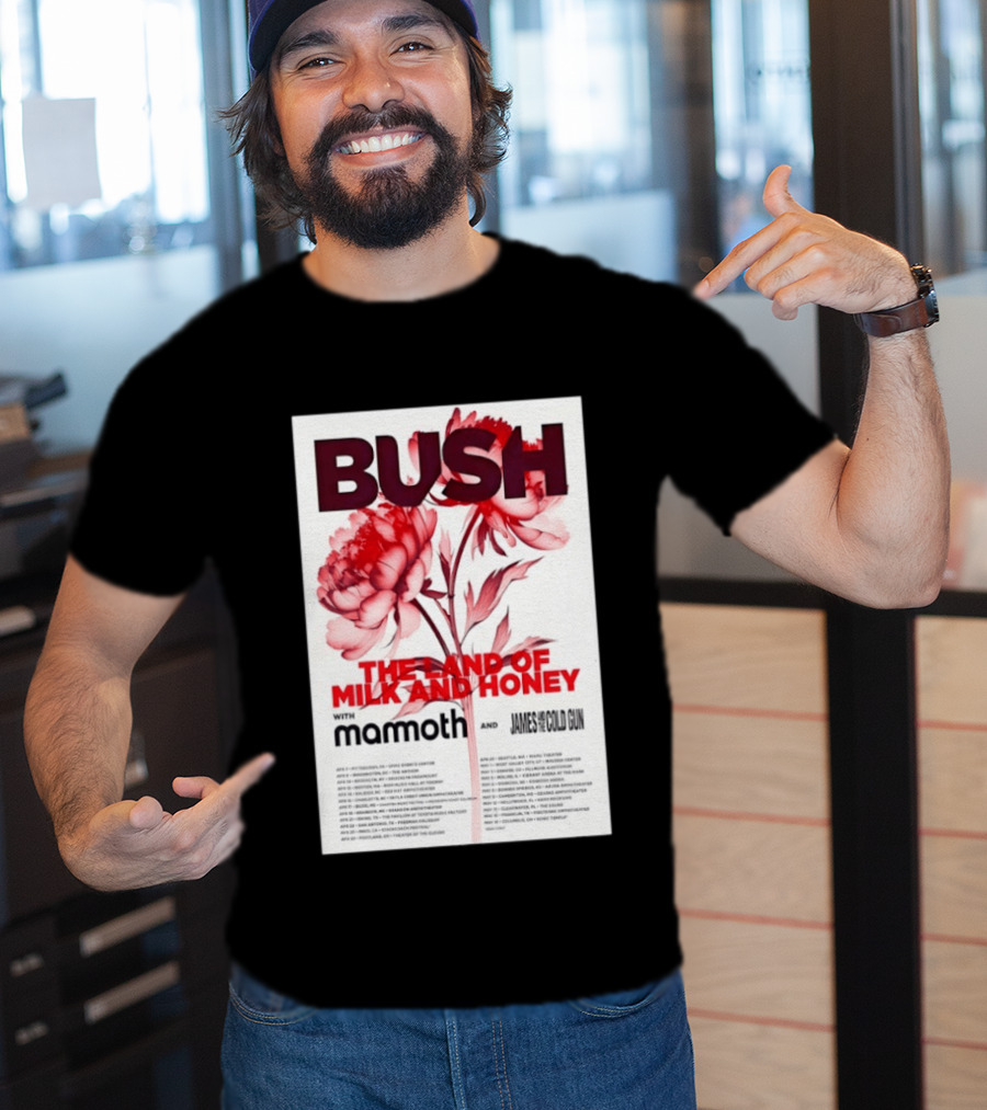 BUSH The Land Of Milk And Honey Tour 2026 Featuring Mammoth And James And The Cold Gun T-Shirt