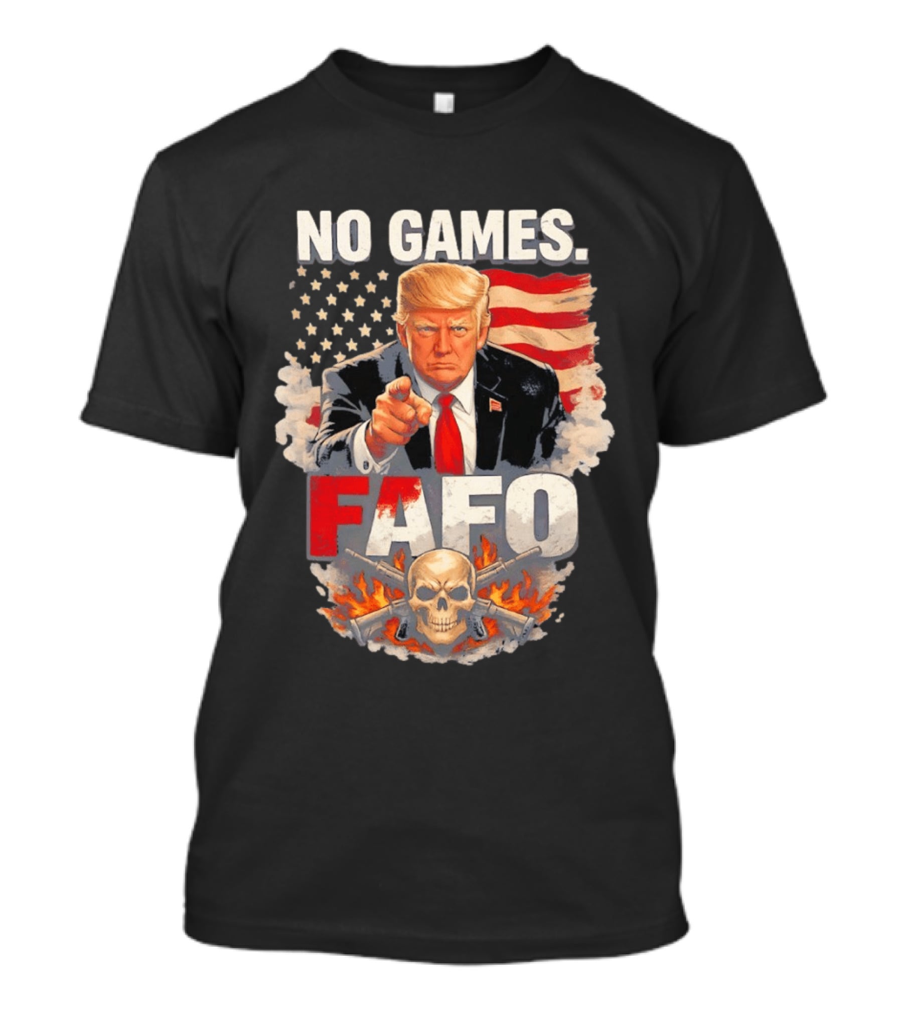 No Games FAFO Donald Trump American Flag Skull And Crossbones T-Shirt