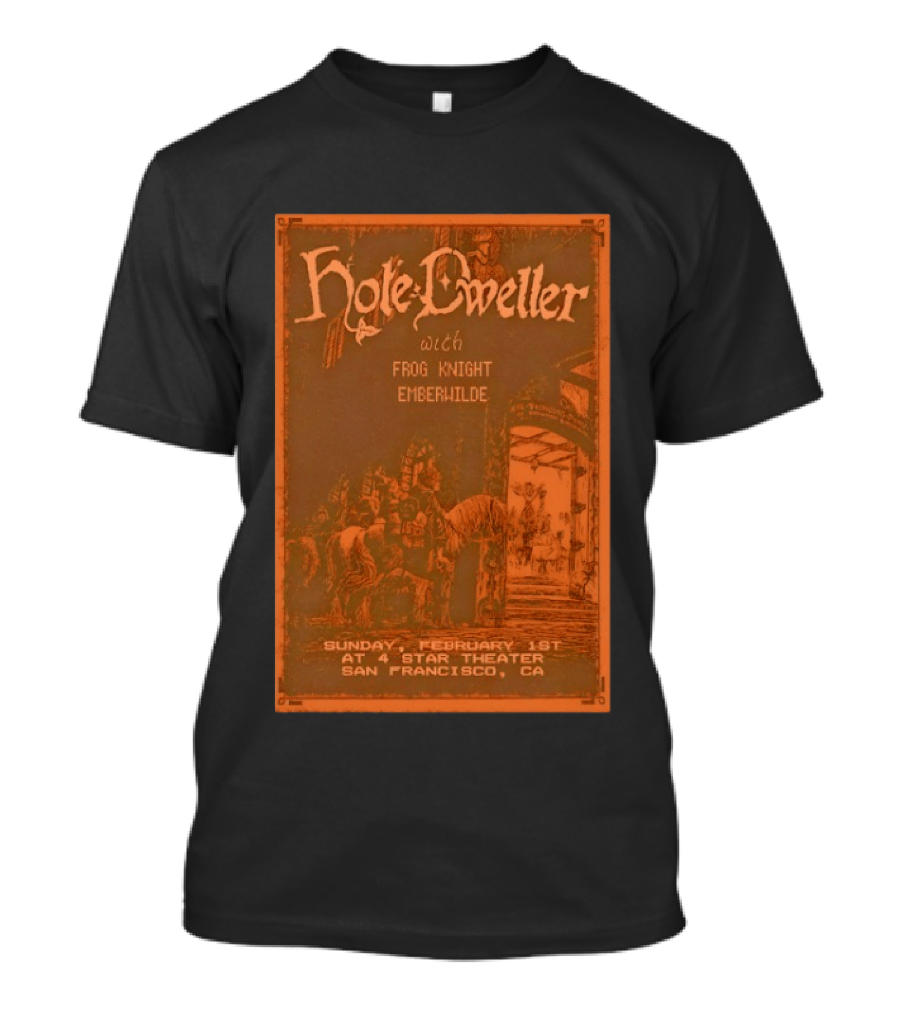 Hole Dweller Frog Knight Emberwilde Live At 4 Star Theater San Francisco Feb 1 2026 T-Shirt