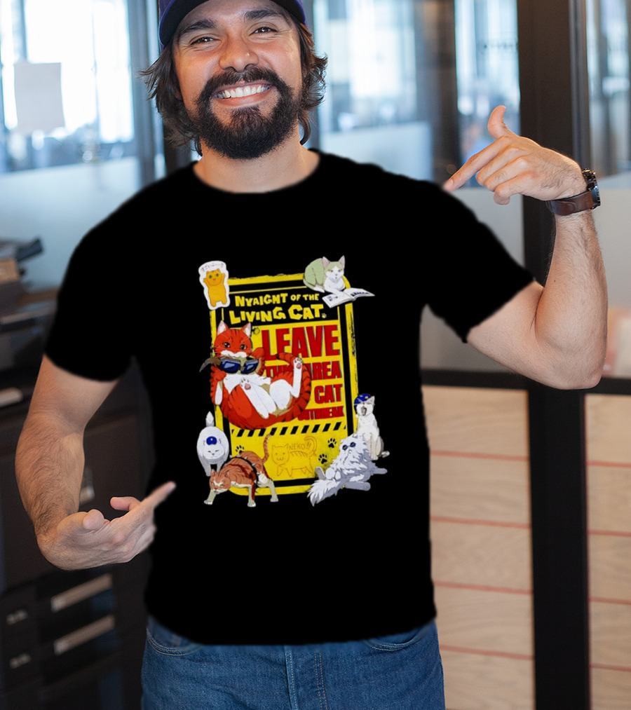 Nyaight Of The Living Cat Leave This Area Cat Neko T-Shirt