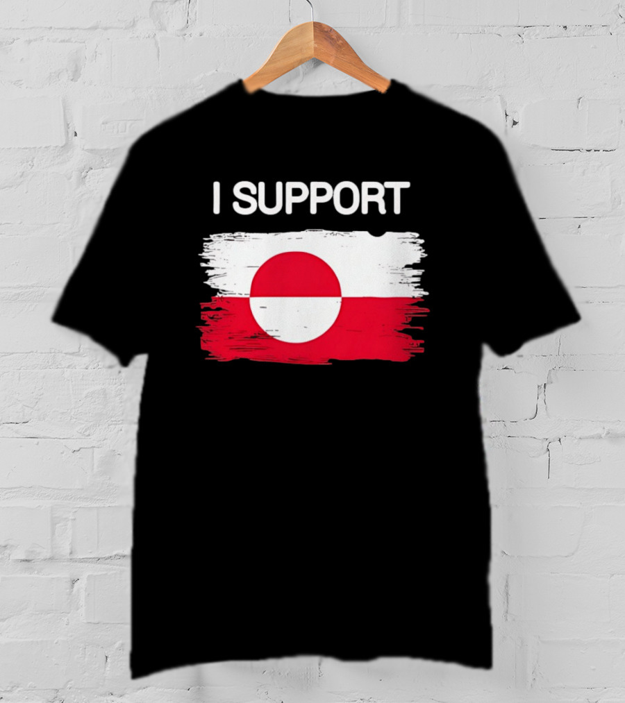 I Support Greenland Flag Design Make Amireca Go Away T-Shirt