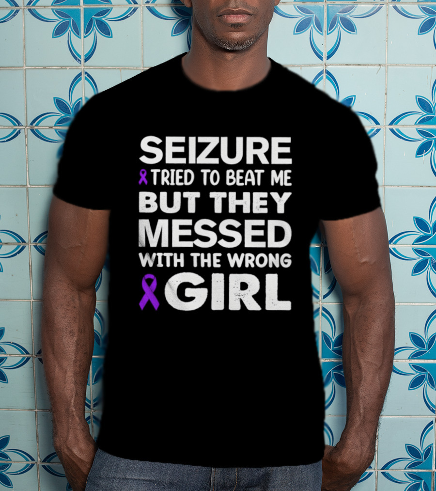 Seizure Tried To Beat Me Purple Ribbon Wrong Girl T-Shirt