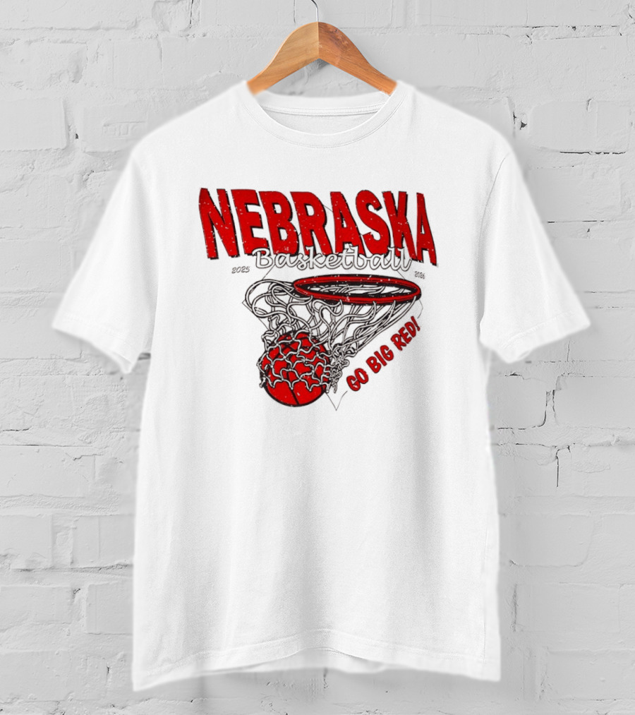 Nebraska Basketball Go Big Red 2025 2026 T-Shirt