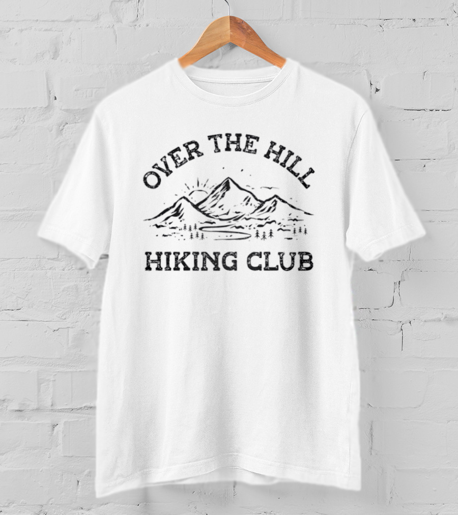 Over The Hill Hiking Club Mountain Adventure T-Shirt