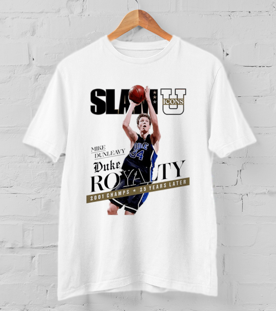 Slam U Mike Dunleavy Duke Royalty 2001 Champs 25 Years Later T-Shirt