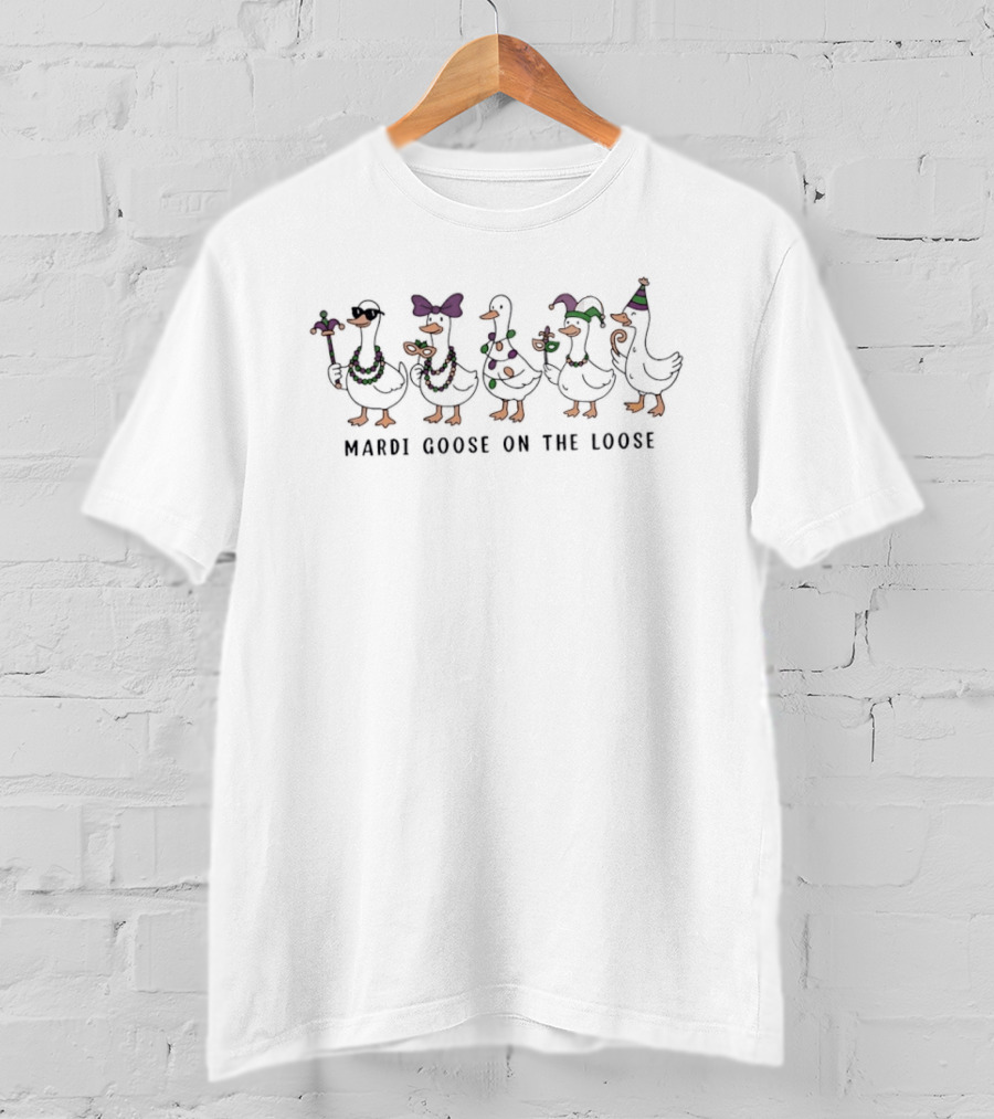 Mardi Goose On The Loose Funny Costume Parade T-Shirt