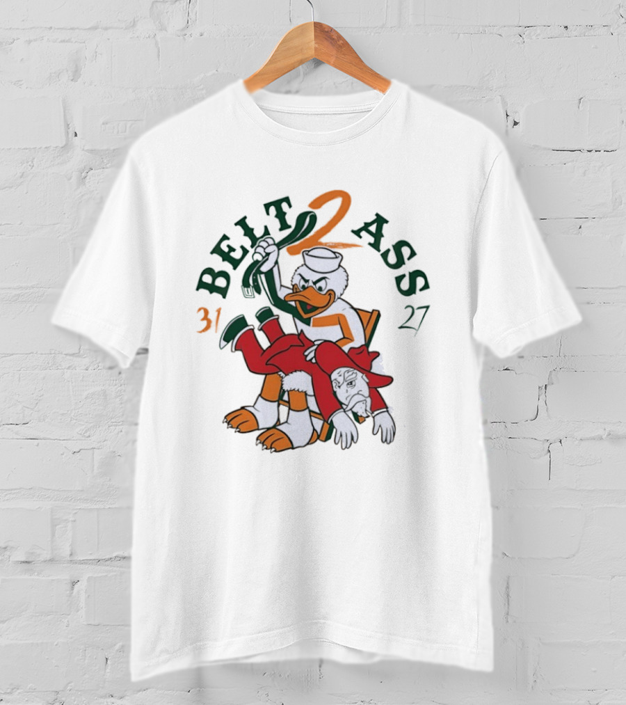 Belt 2 Ass 31 27 Miami Hurricanes Victory Celebration T-Shirt