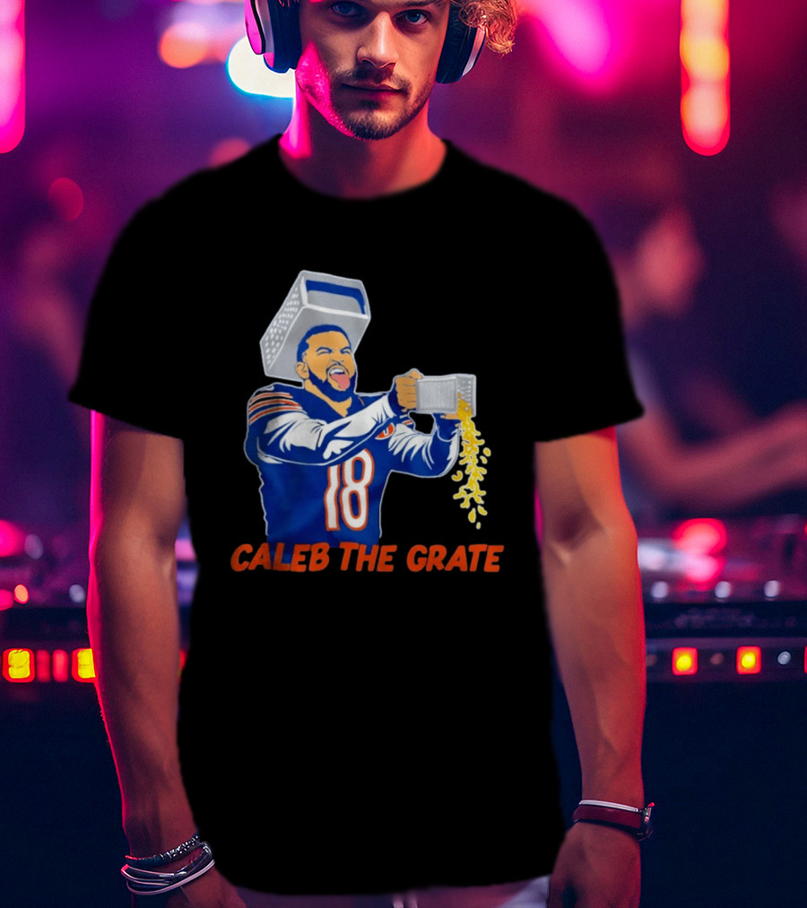 Caleb Williams Cheese Grater Caleb The Grate Chicago Football 18 T-Shirt