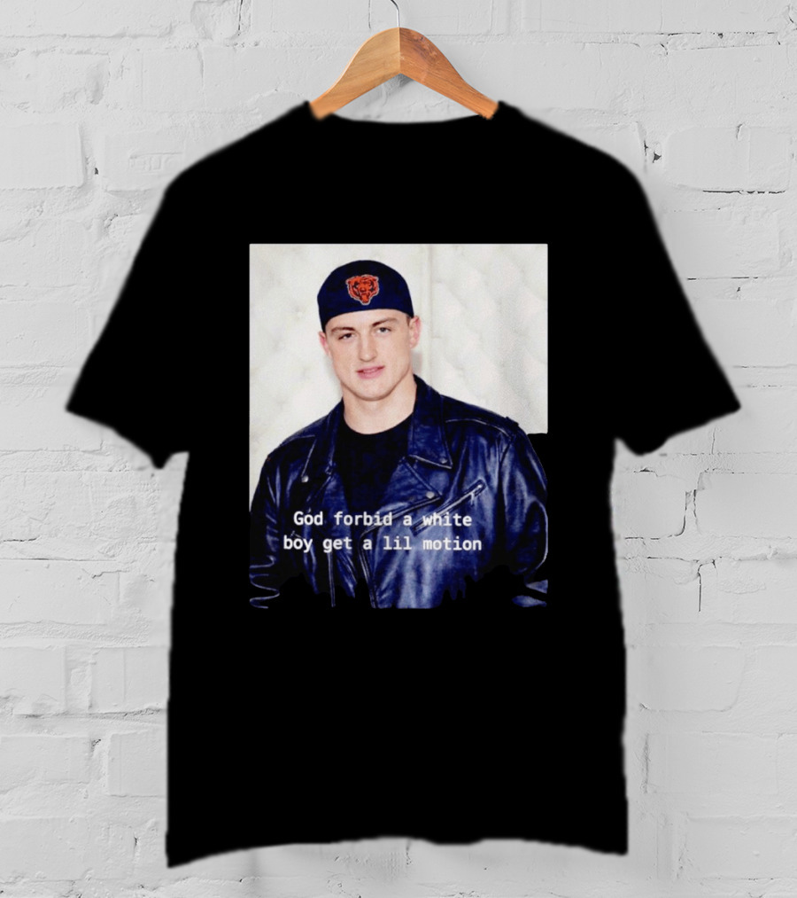 Caleb Williams God Forbid A White Boy Get A Lil Motion T-Shirt