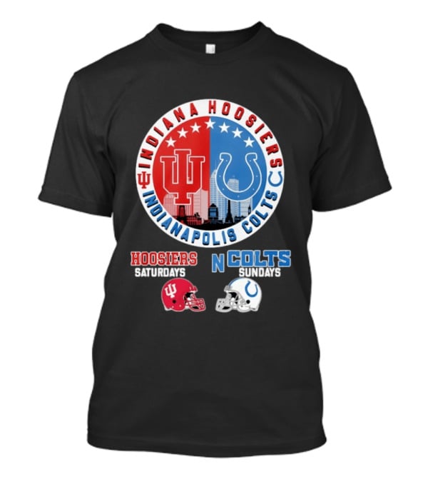 Indiana Hoosiers Saturdays Indianapolis Colts Sundays Mashup T-Shirt