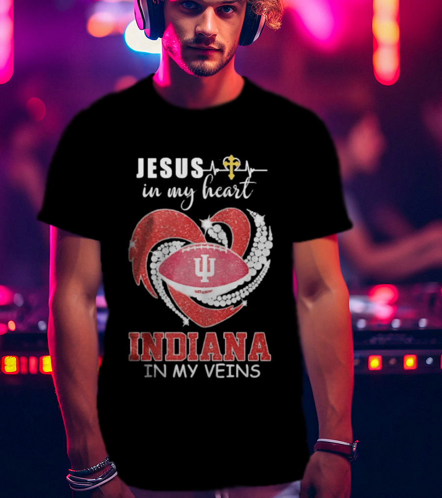 Jesus In My Heart Indiana In My Veins IU Football Heartbeat Cross T-Shirt