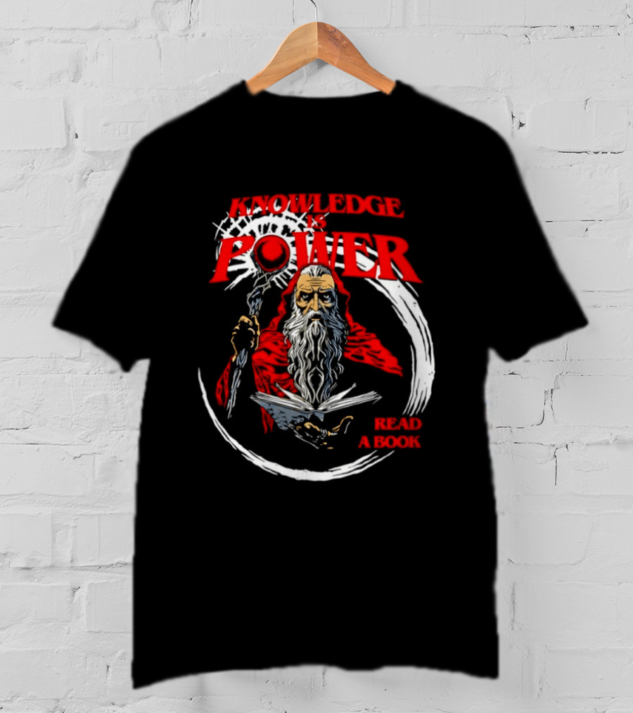 Knowledge Is Power Wizard Read A Book T-Shirt