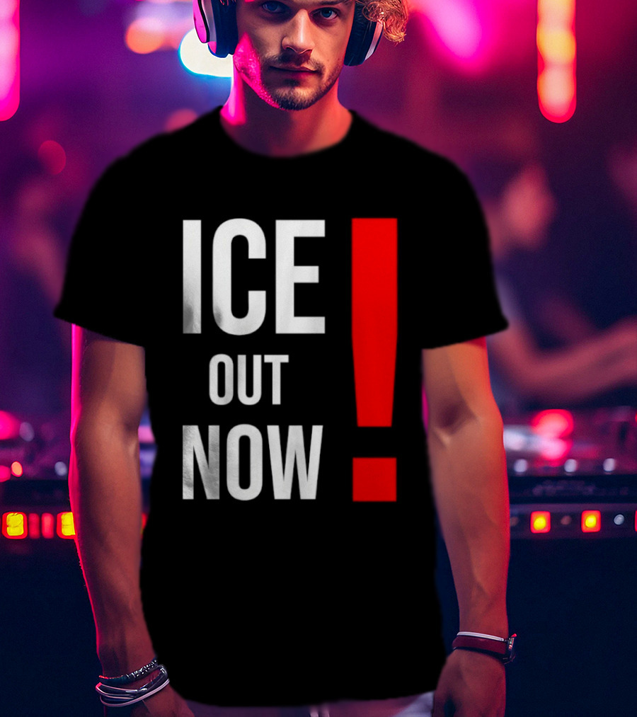 ICE Out Now! T-Shirt