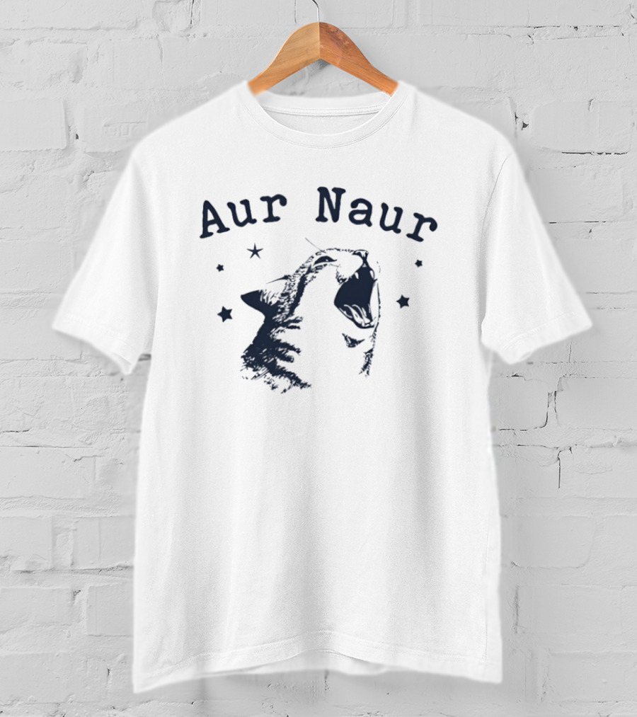 Aur Naur Cat Funny Meme Phrase With Stars T-Shirt
