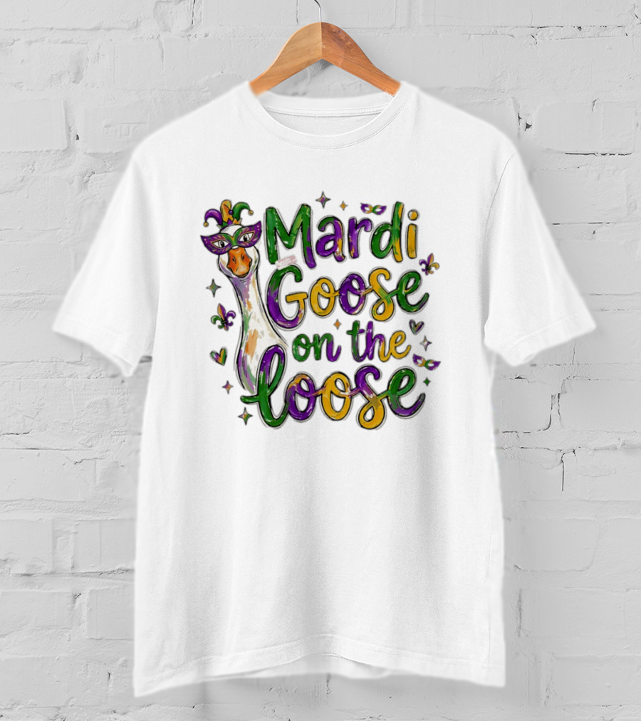 Mardi Goose On The Loose Funny Goose Mardi Gras Outfit T-Shirt
