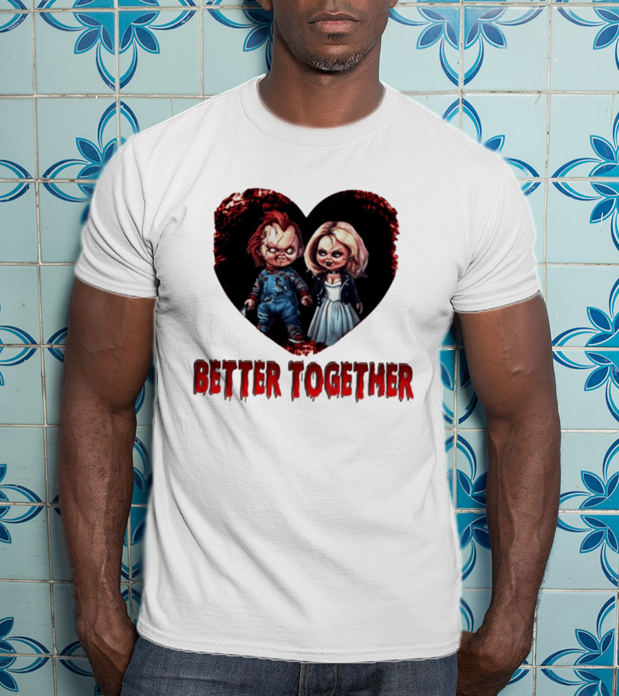 Chucky Bride Couple Honeymoon Horror Movie Better Together T-Shirt
