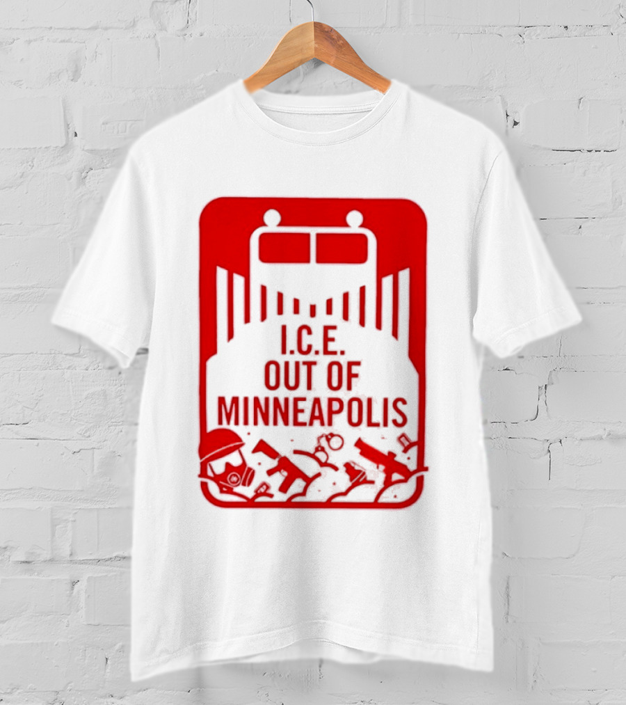I.C.E. Out Of Minneapolis Protest Message T-Shirt