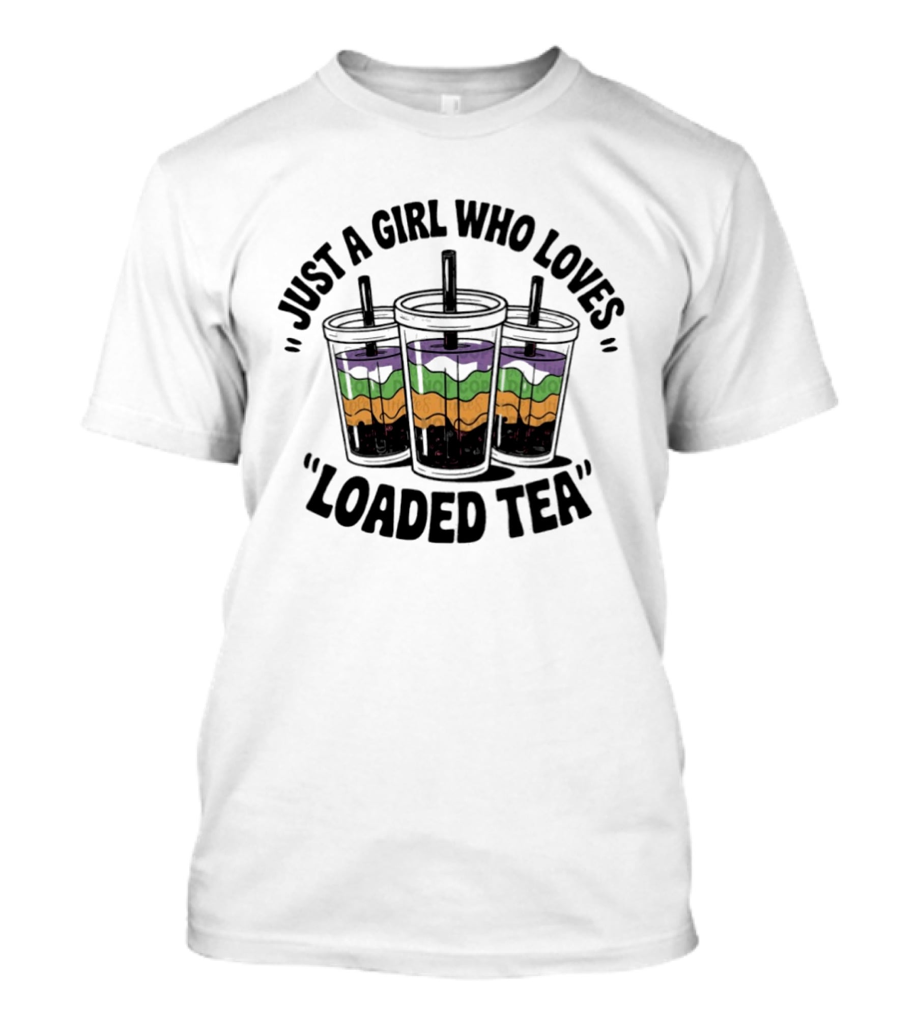 Just A Girl Who Loves Loaded Tea Tumblers T-Shirt