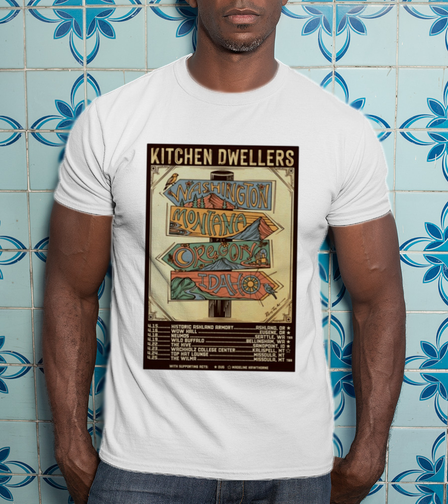 Kitchen Dwellers 2026 Spring Tour Washington Montana Oregon Idaho T-Shirt