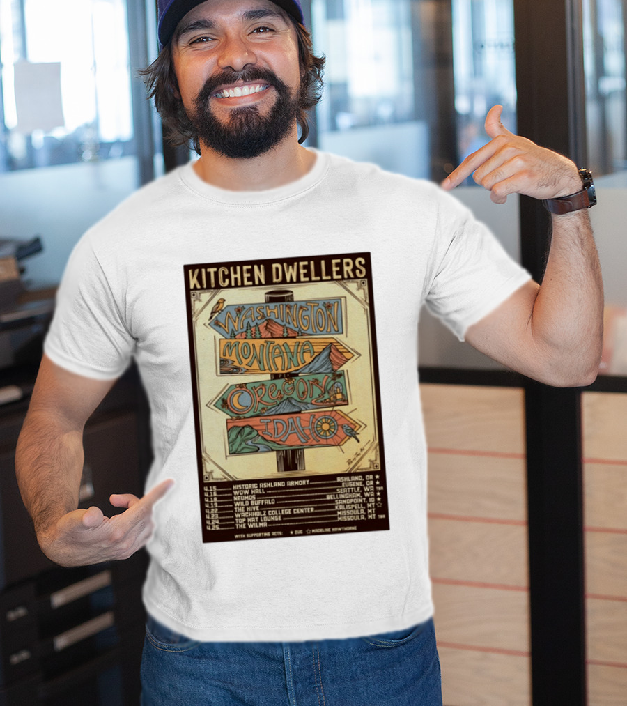 Kitchen Dwellers 2026 Spring Tour Washington Montana Oregon Idaho T-Shirt