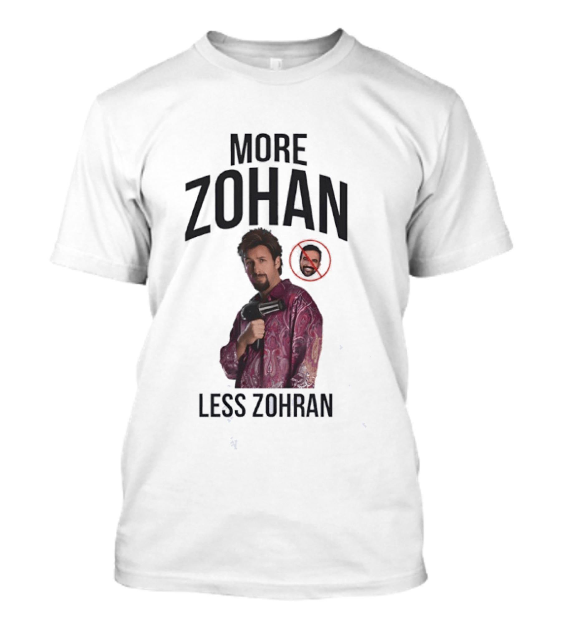 More Zohan Less Zohran Comedy Character Reference T-Shirt