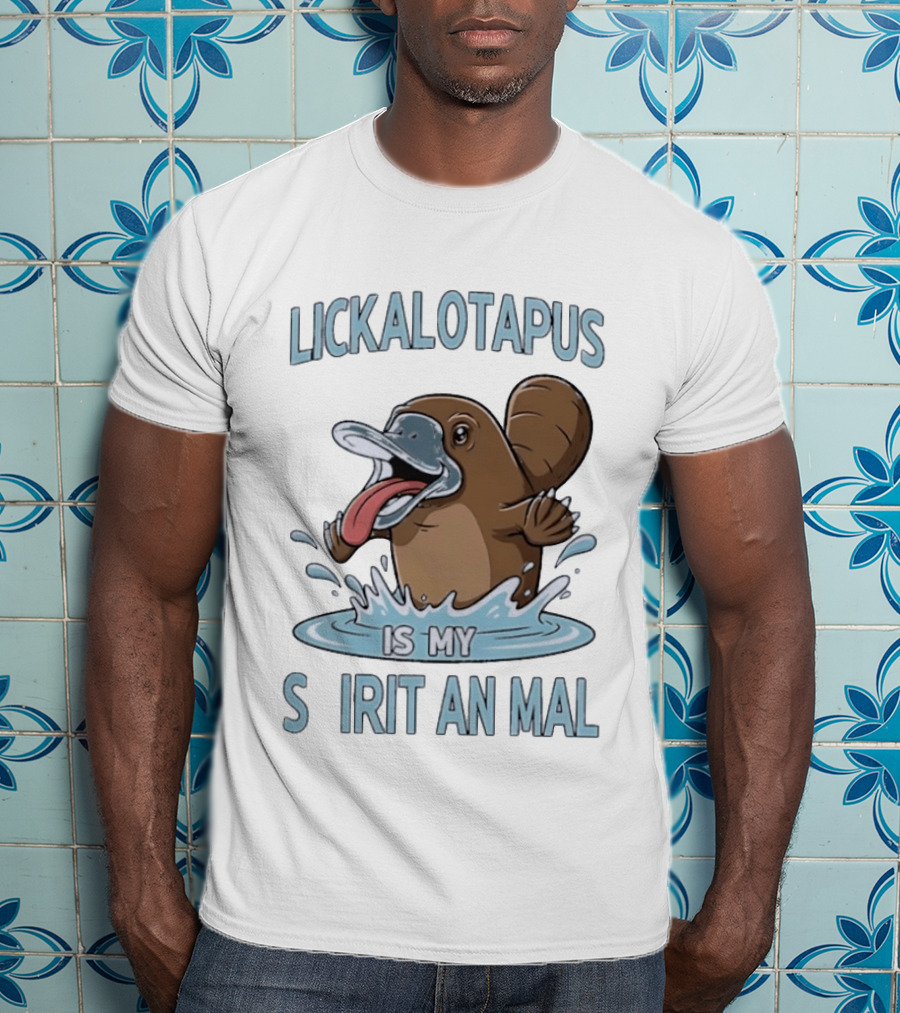 Lickalotapus Platypus Is My Spirit Animal T-Shirt