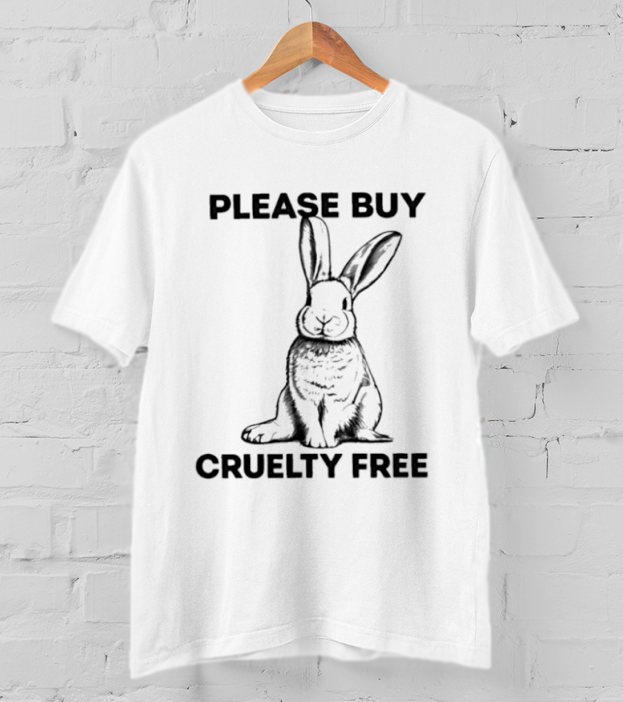 Please Buy Cruelty Free Bunny T-Shirt