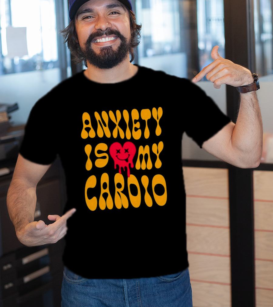 Anxiety Is My Cardio Melting Heart Yellow T-Shirt