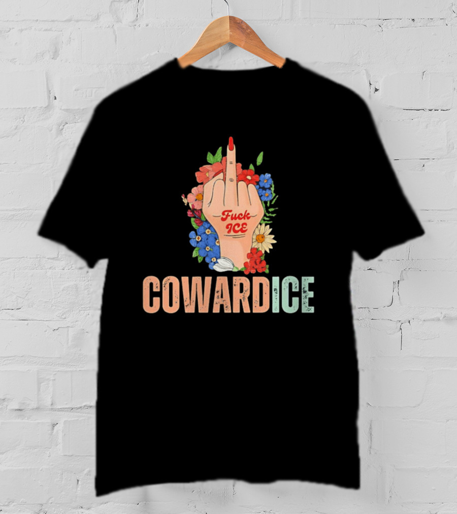 Middle Finger Floral Cowardice Fuck Ice T-Shirt