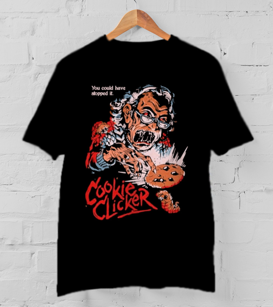 Displeased Grandma Cookie Clicker You Could Have Stopped It T-Shirt