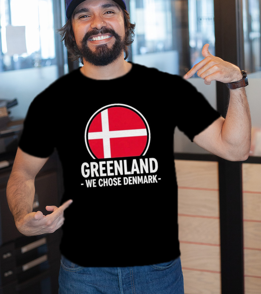 Greenland We Chose Denmark Danish Flag Circle T-Shirt
