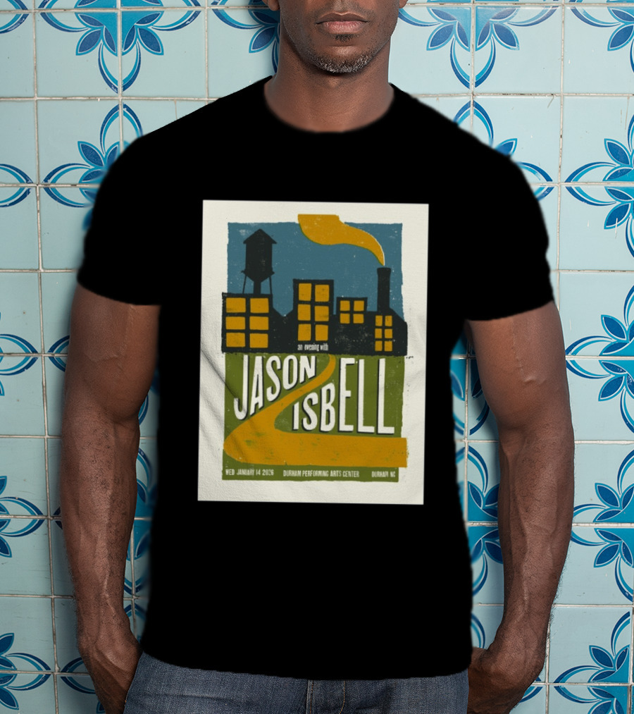 An Evening With Jason Isbell Durham Performing Arts Center January 14 2026 T-Shirt