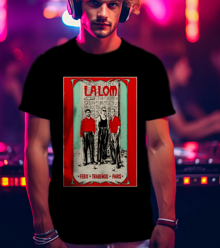 La Lom Feb 11 Trabendo Paris T-Shirt