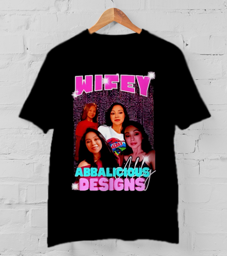 Wifey Abbalicious Designs Pink And Blue Bold Typography With Stylish Women T-Shirt
