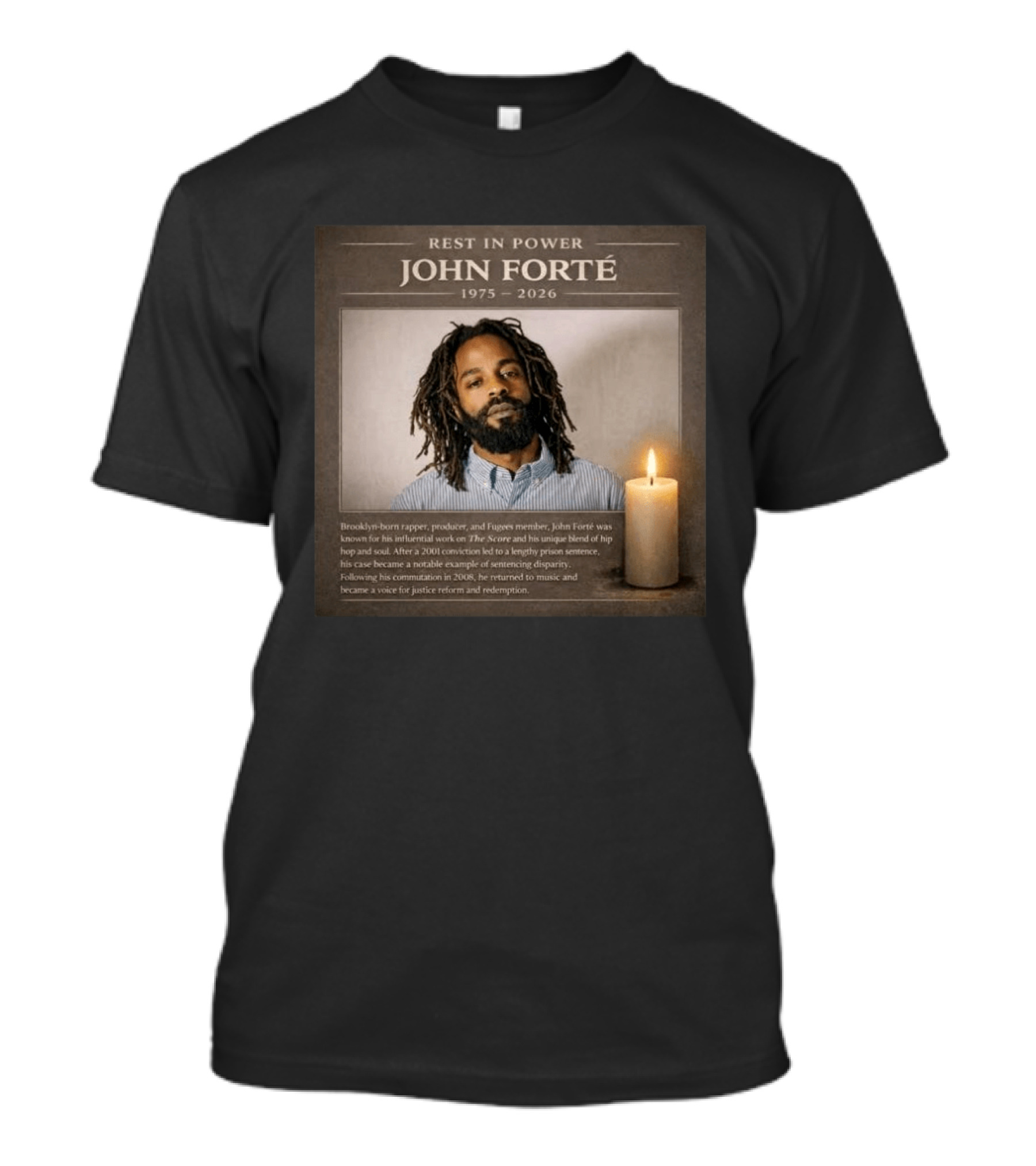 Rest In Power John Forté 1975 2026 Brooklyn Rapper Producer Fugees Member T-Shirt