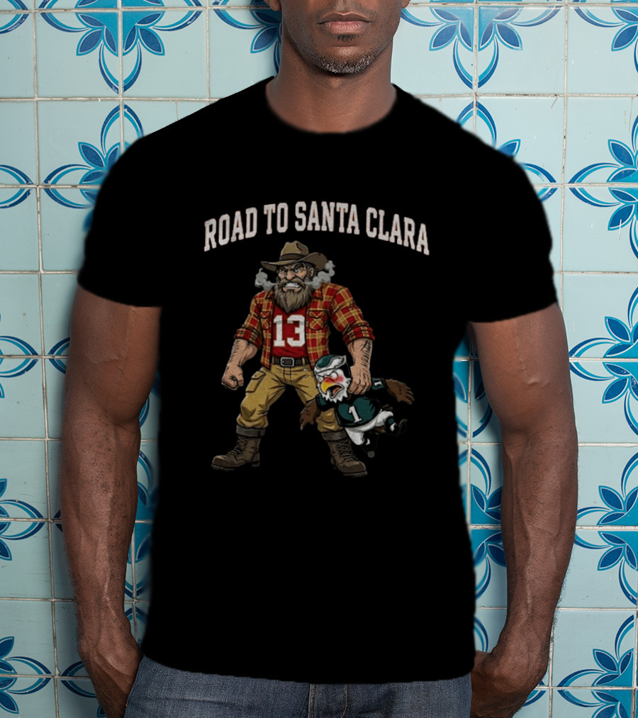 Road To Santa Clara 49ers Football 13 Eagles Rivalry T-Shirt