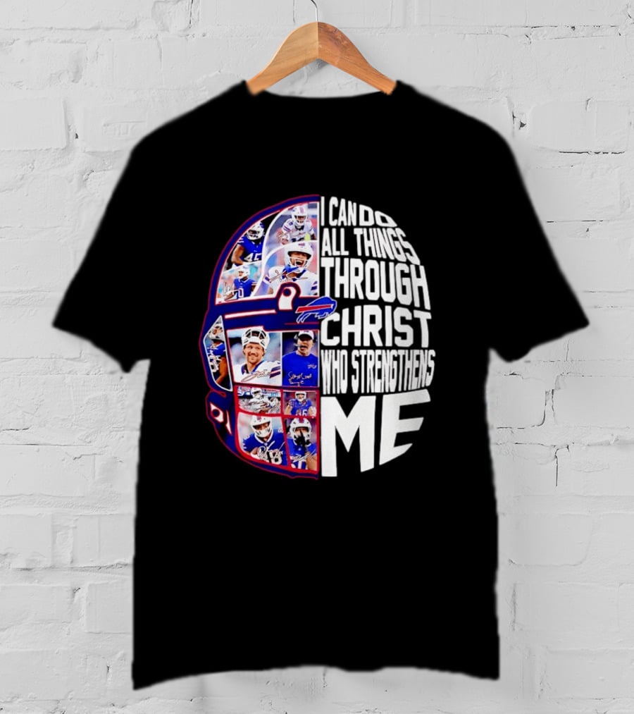 Buffalo Bills Players I Can Do All Things Through Christ Who Strengthens Me Helmet T-Shirt