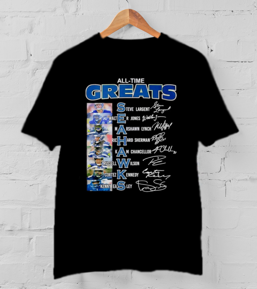All Time Greats Seattle Seahawks Steve Largent Walter Jones Russell Wilson Legion Of Boom T-Shirt