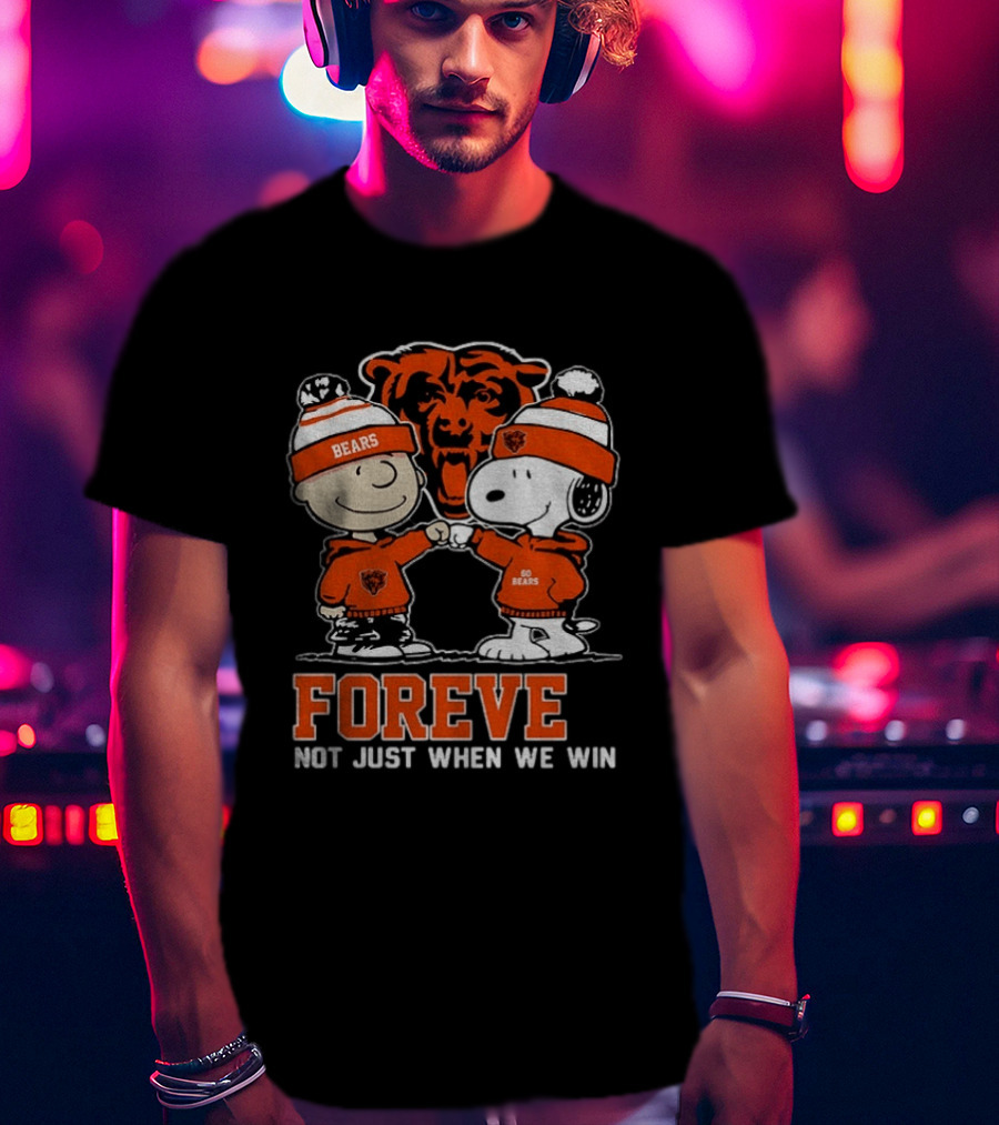 Snoopy Charlie Brown Chicago Bears Football Forever Not Just When We Win T-Shirt