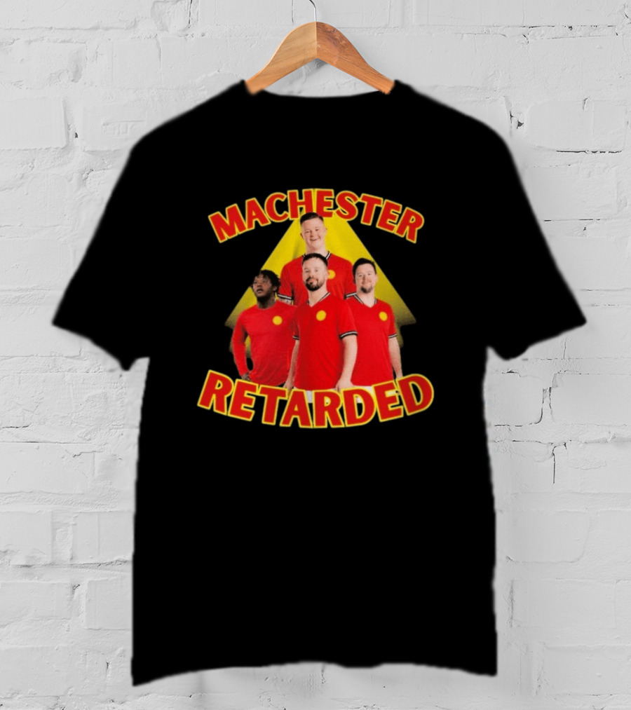 Manchester Retarded T-Shirt
