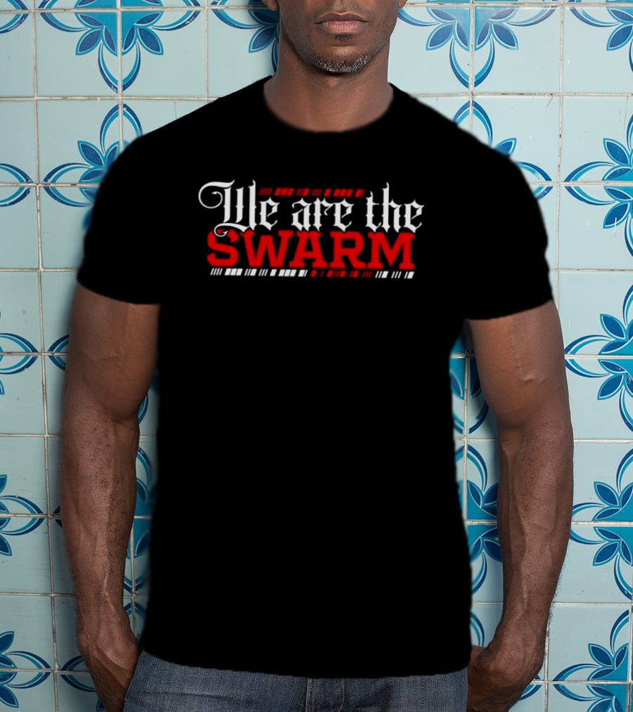 We Are The Swarm Bold Gothic T-Shirt