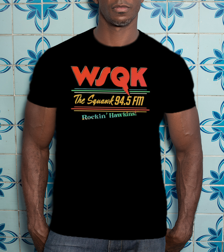 WSQK The Squawk 94.5 FM Rockin' Hawkins Radio Station T-Shirt
