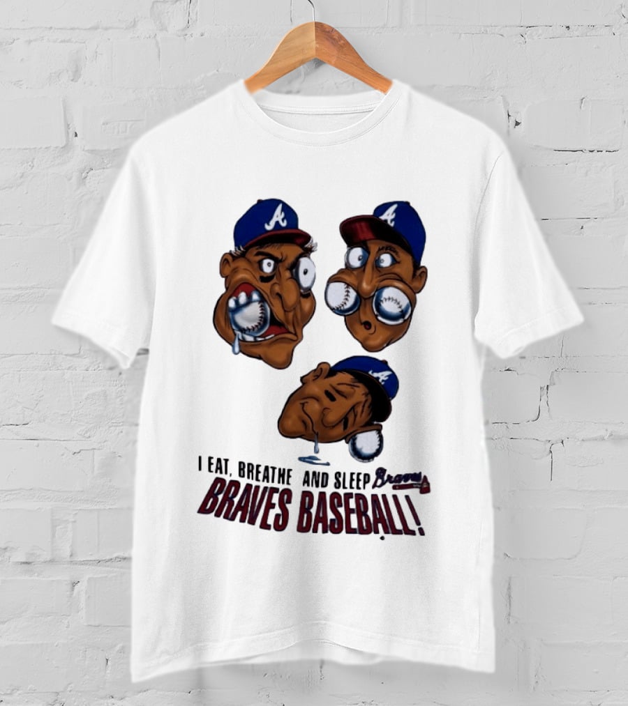 Atlanta Braves Baseball 1995 I Eat Breathe And Sleep Braves MLB Cartoon T-Shirt